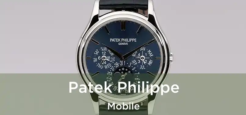 Patek Philippe Mobile