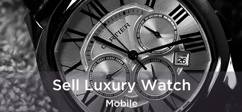 Sell Luxury Watch Mobile