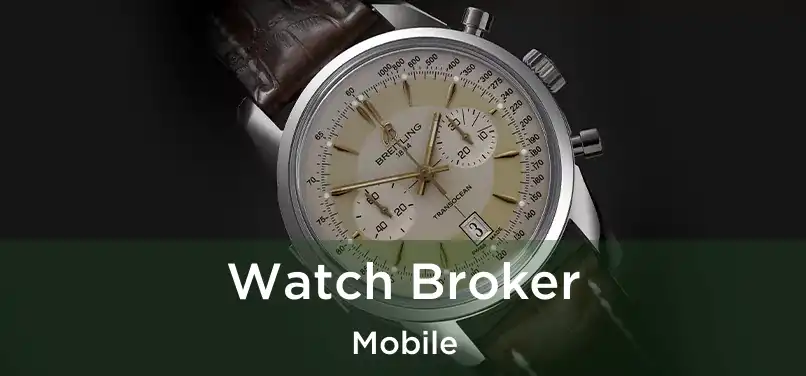 Watch Broker Mobile